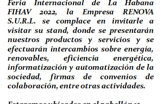RENOVA S.U.R.L. invites you to visit its stand at the International Havana Fair FIHAV 2022.